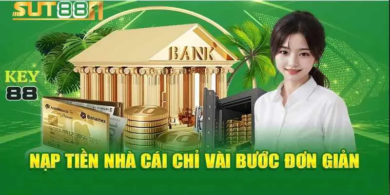 huong dan nap tien tai sut88 nhanh chong